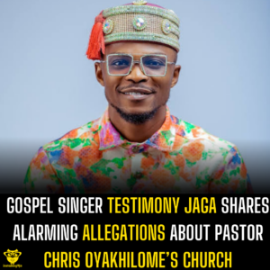 Gospel Singer Testimony Jaga shares alarming allegations about Pastor Chris Oyakhilome’s church