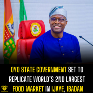 Oyo State Government Set to Replicate World’s 2nd Largest Food Market in Ijaye, Ibadan
