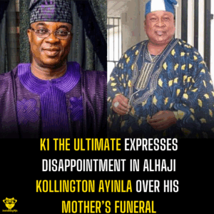 K1 the Ultimate Expresses Disappointment in Alhaji Kollington Ayinla Over His Mother’s Funeral