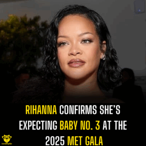 Rihanna Confirms She’s Expecting Baby No. 3 at the 2025 Met Gala