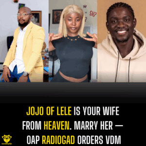 Jojo of Lele is your wife from heaven. Marry her — OAP Radiogad orders VDM