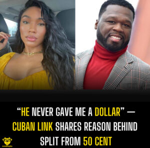  “He Never Gave Me a Dollar” — Cuban Link shares reason behind split from 50 Cent