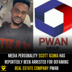 Media personality Scott Iguma has reportedly been arrested for defaming real estate company PWAN