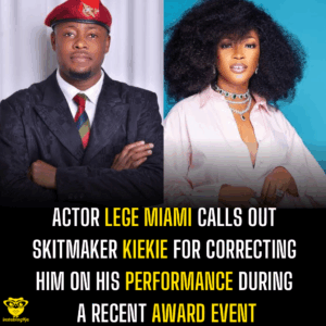 Actor Lege Miami calls out Skitmaker Kiekie for correcting him on his performance during a recent award event
