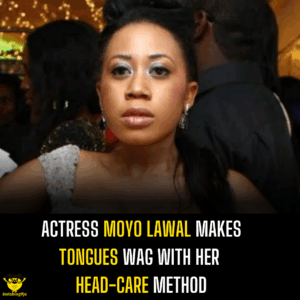 Actress Moyo Lawal makes tongues wag with her head-care method