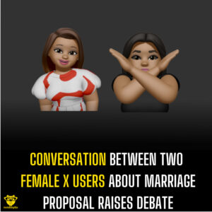 Conversation between two female X users about marriage proposal raises debate