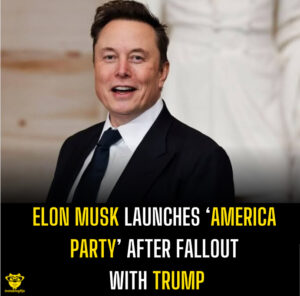 Elon Musk Launches ‘America Party’ After Fallout with Trump