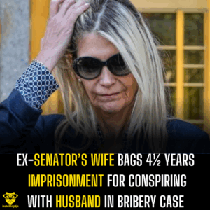 Ex-senator’s wife bags 4½ years imprisonment for conspiring with husband in bribery case