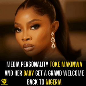Media personality Toke  Makinwa and her baby get a grand welcome back to Nigeria