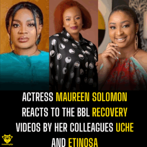 Actress Maureen Solomon reacts to the BBL recovery videos by her colleagues Uche and Etinosa
