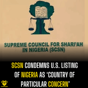 SCSN Condemns U.S. Listing of Nigeria as ‘Country of Particular Concern’